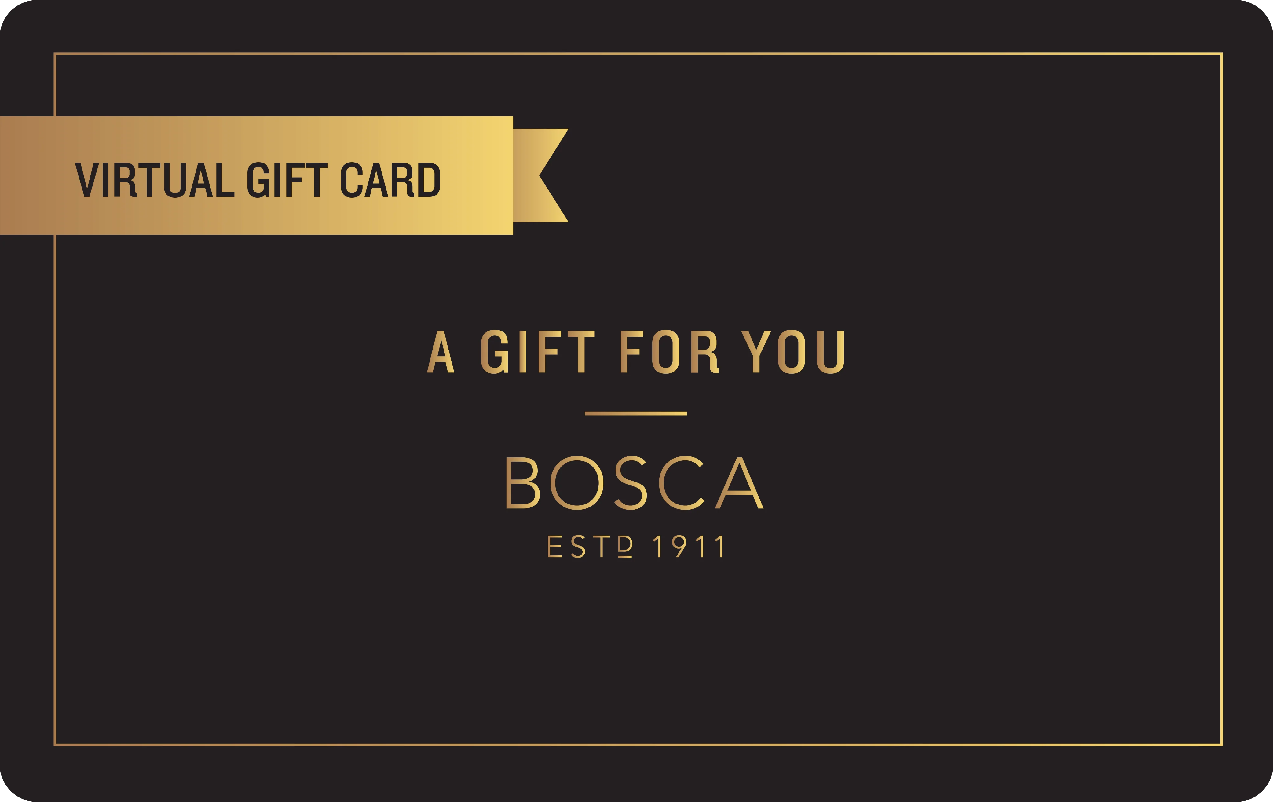 Virtual Bosca Gift Card